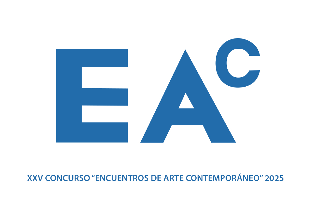 EAC 2025 - XXV Concurso de Encuentros de Arte Contemporáneo